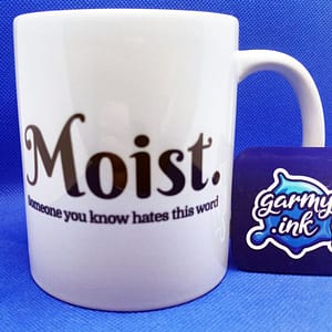Funny Mugs Moist Mug disgusting