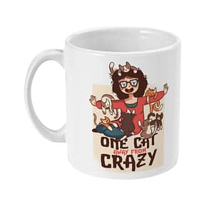 Animal Mugs One Cat Away From Crazy Mug cat