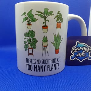 Hobbies Mugs There Is No Such Thing as Too Many Plants Mug flowers