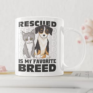 Animal Mugs Rescued Is My Favourite Breed Mug animal rescue