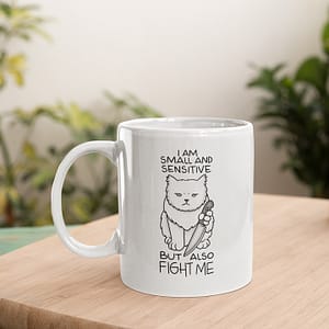 Funny Mugs Small & Sensitive Mug cat