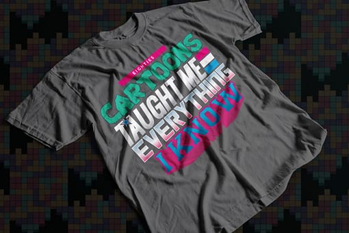 TV & Film Eighties Cartoons Taught Me Everything Adult’s T-Shirt 80s