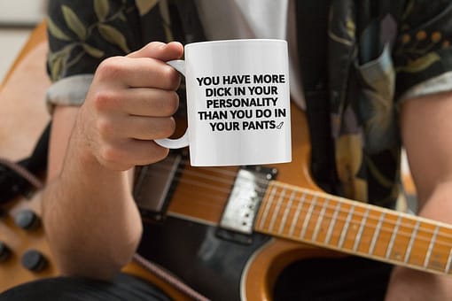 Funny Mugs More Dick in Your Personality Mug dick