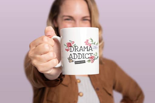 Funny Mugs Drama Addict Mug drama