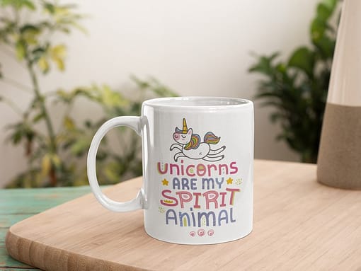 Animal Mugs Unicorns are my Spirit Animal Mug animal