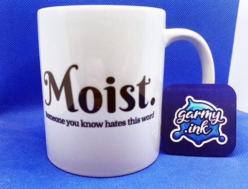 Funny Mugs Moist Mug disgusting