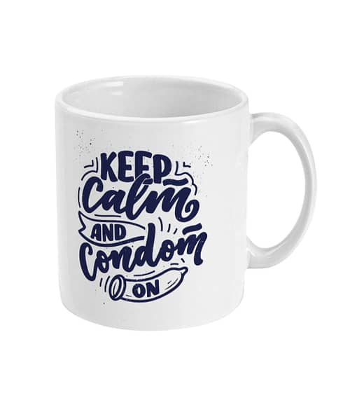 Funny Mugs Keep Calm and Condom On Mug #SexualHealthDay