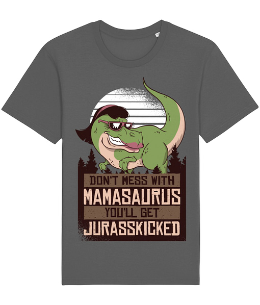 Family & Clan Don’t Mess with Mamasaurus Adult’s T-Shirt dinosaur